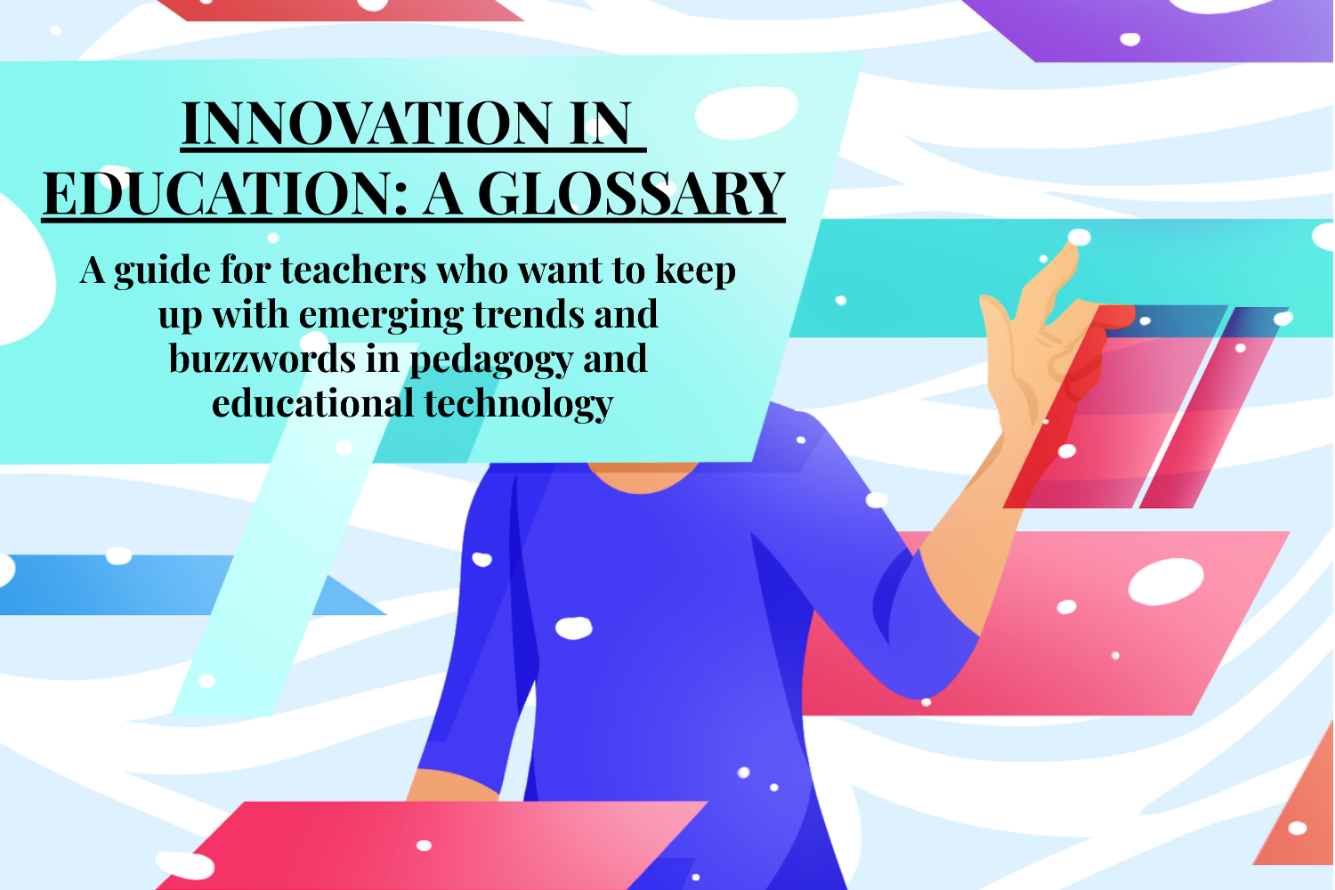 Innovation in education: A glossary