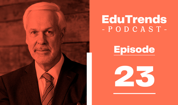 Paul LeBlanc Edutrends Podcast guest