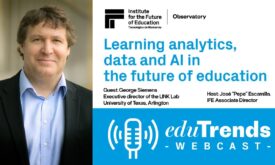 Learning analytics, data and AI in the future of education with George Siemens