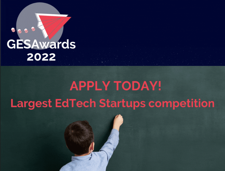 Be Part of the Largest EdTech Competition in the World, the GESAwards