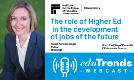 The role of higher Ed in the jobs of the future with Annelies Goger