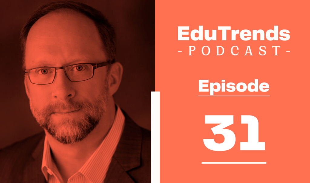 Jonathan Plucker EduTrends podcast guest
