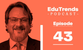 Ep. 43 – Finding the right mix for delivering education with Vincent J. Del Casino