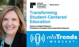 Transforming Student-Centered Education with Lisa Marsh Ryerson