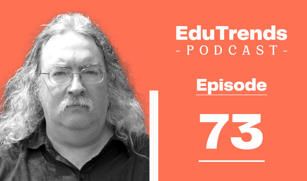 Stephen Downes Edutrends podcast guest