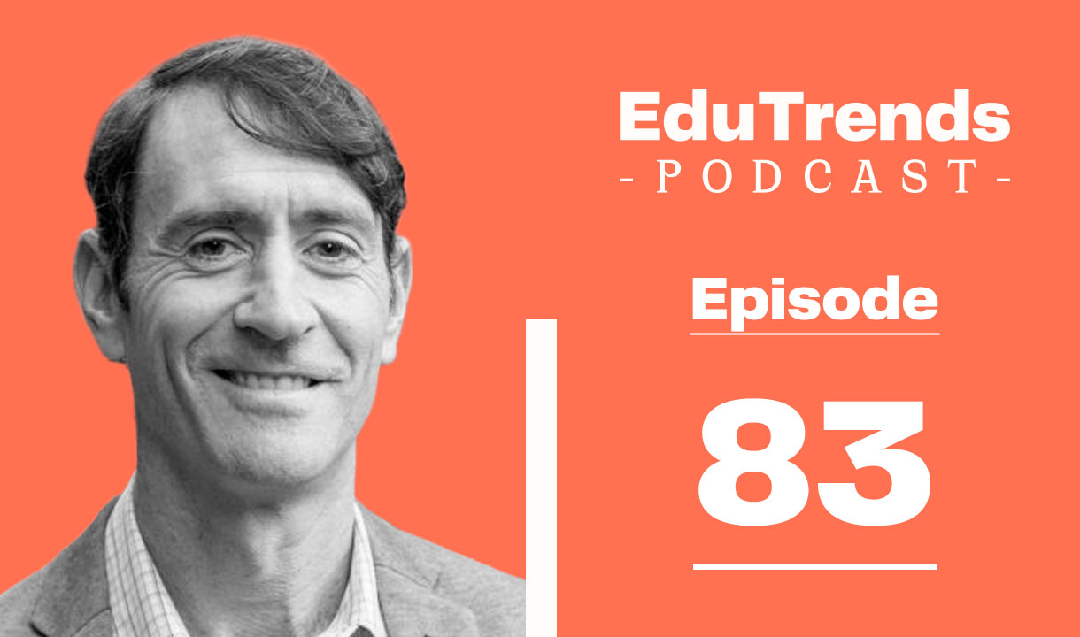 Daniel Eisenberg Edutrends podcast guest